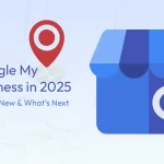 Google-My-Business-in-2025-What’s-New-and-What’s-Next